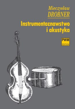 Instrumentoznawstwo i akustyka