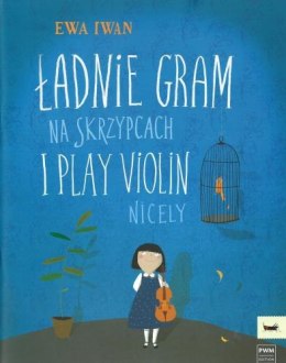Iwan, E. Ładnie gram na skrzypcach