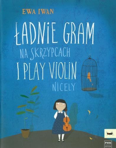 Iwan, E. Ładnie gram na skrzypcach