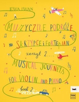 Iwan,E. Muzyczne podróże na skrzypce i fortepian z. 2