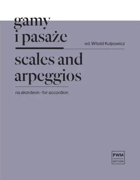 Kulpowicz,W. Gamy i pasaże na akordeon