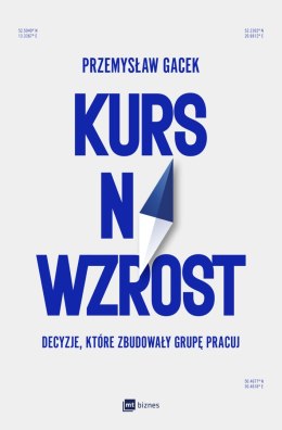 Kurs na wzrost. Decyzje, które zbudowały Grupę Pracuj