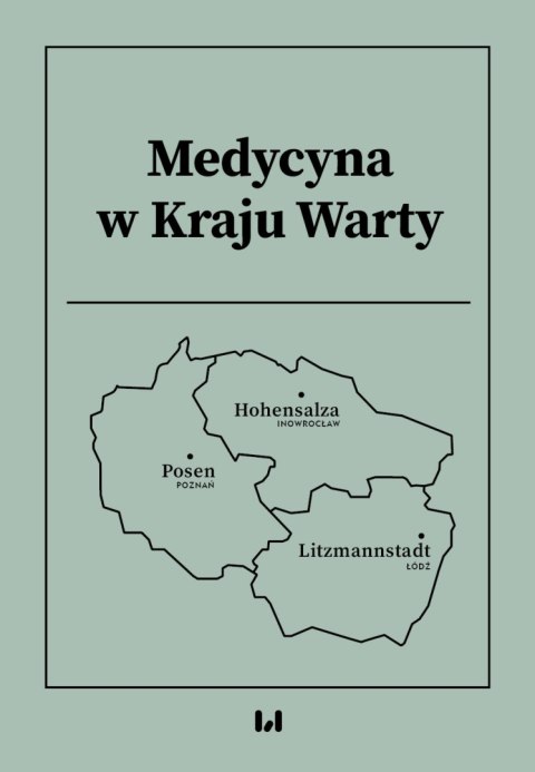 Medycyna w Kraju Warty