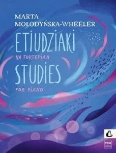 Mołodyńska-Wheeler,M. Etiudziaki na fortepian