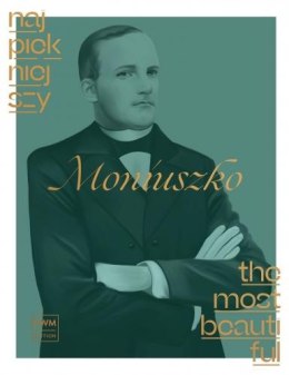 Moniuszko, S. Najpiękniejszy Moniuszko