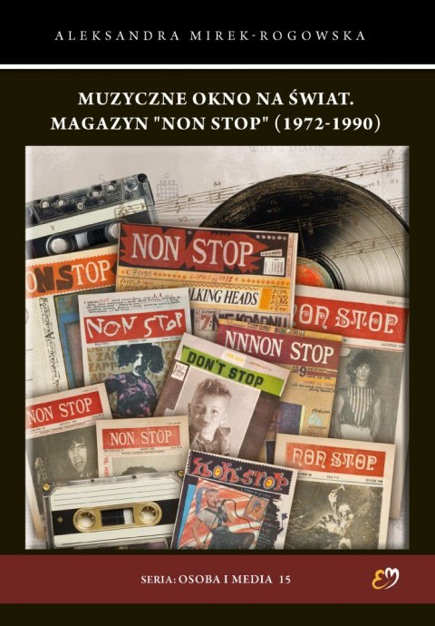 Muzyczne okno na świat. Magazyn "Non Stop" (1972-1990)