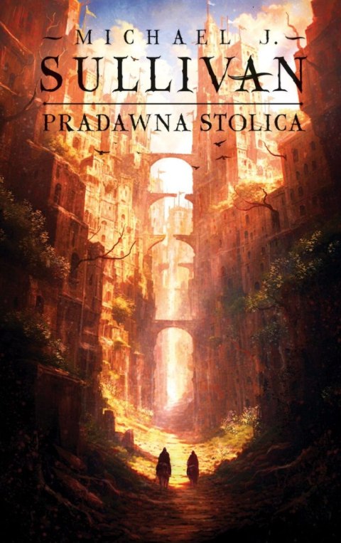 Pradawna stolica. Odkrycia Riyrii. Tom 6
