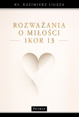 Rozważania o miłości (1Kor 13)
